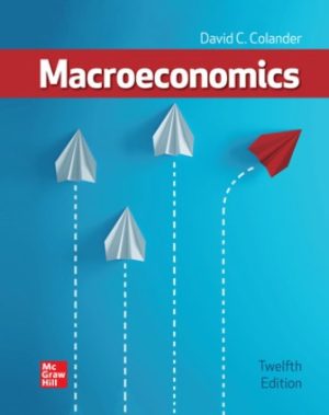 Macroeconomics 12th Edition Colander Test Bank