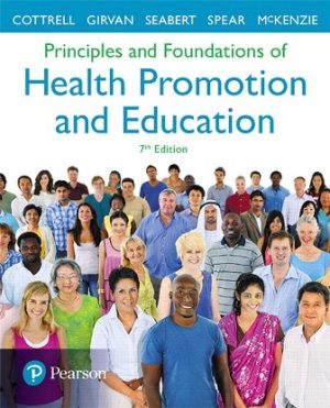Principles and Foundations of Health Promotion and Education 7th Edition Cottrell Test Bank