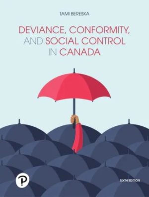 Deviance Conformity and Social Control in Canada 6th Edition Bereska Test Bank
