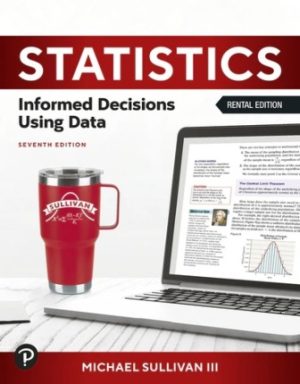 Statistics Informed Decisions Using Data 7th Edition Sullivan Solution Manual